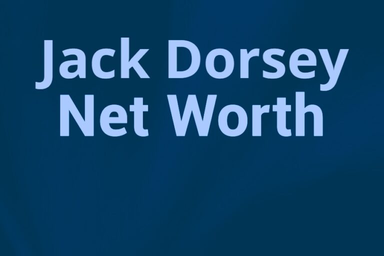 Jack Dorsey Net Worth